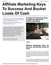 Affiliate marketing keys to success and bucket loads of cash