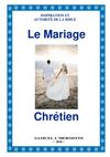 LE MARIAGE CHRETIEN