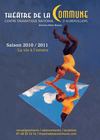 Brochure 2010-2011 - Théâtre de la Commune