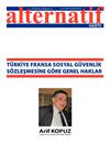 TÜRKİYE FRANSA SOSYAL GÜVENLİK SÖZLEŞMESİNE GÖRE GENEL HAKLAR