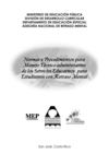 Normas y Procedimientos para Manejo Técnico-administrativo de los Servicios Educativos para Estudiantes con Retraso...