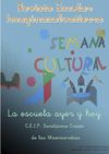 SEMANA CULTURAL 2014: La escuela ayer y hoy