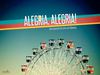 ALEGRIA, ALEGRIA - Alegria e Exaustão