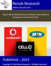South Africa Mobile Service Market, Subscribers & Companies Forecast to 2015