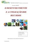 O Desenvolvimento e a Utilização dos Recursos