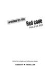 La Brigade des Fous : Red code de Philip Le Roy (Rageot Thriller)