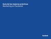Guía de las mejores prácticas Marketing en Facebook
