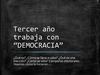 Democracia en 3er año