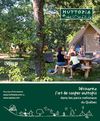Huttopia dans les Parcs Nationaux au Québec