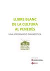 LLIBRE BLANC DE LA CULTURA AL PENEDÈS