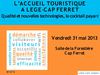 Réussir l'accueil à Lège-Cap Ferret, qualité et nouvelles technologies, un cocktail payant !