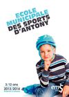 Brochure de l'Ecole Municipale des Sports d'Antony - Edition 2013 - 2014