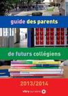 Guide des parents de futurs collégiens 2013